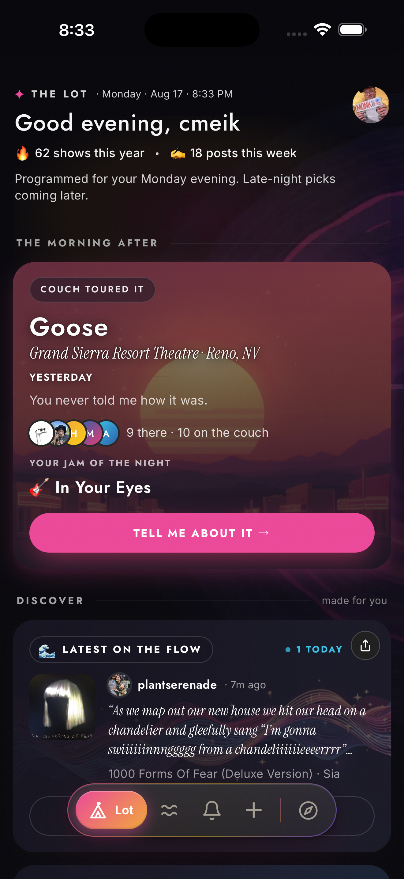 The Lot in Zabriskie for iOS in dark mode on a Monday evening, showing my show and posting activity, a morning-after Goose recap, and recent Flow activity