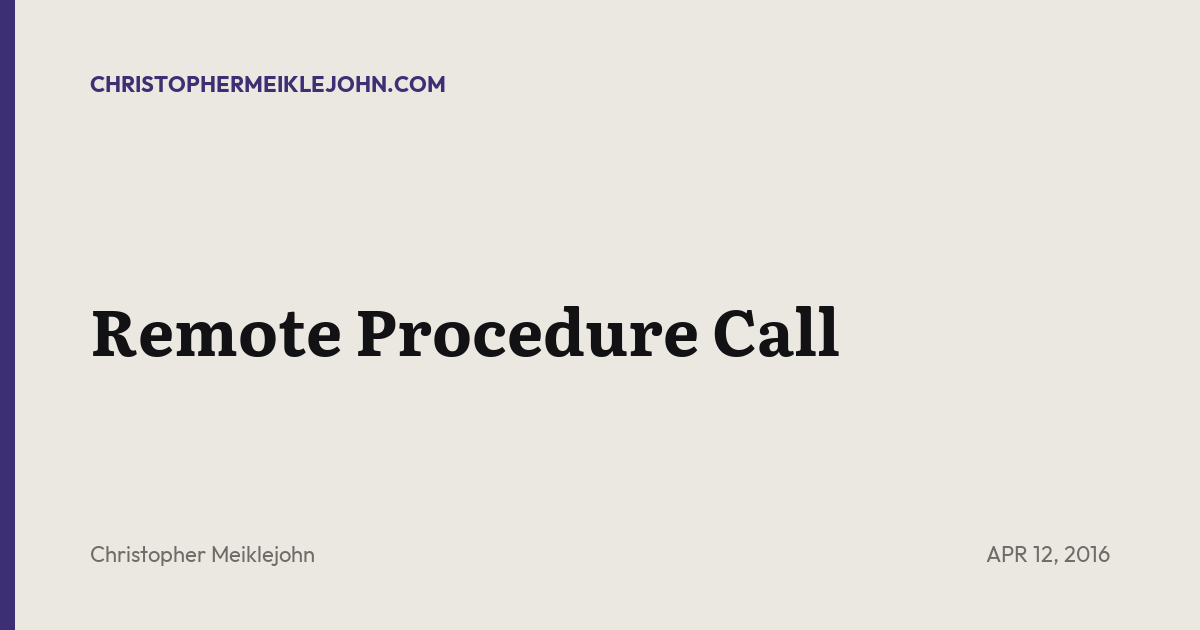 Protocall Remote Remote Procedure Call